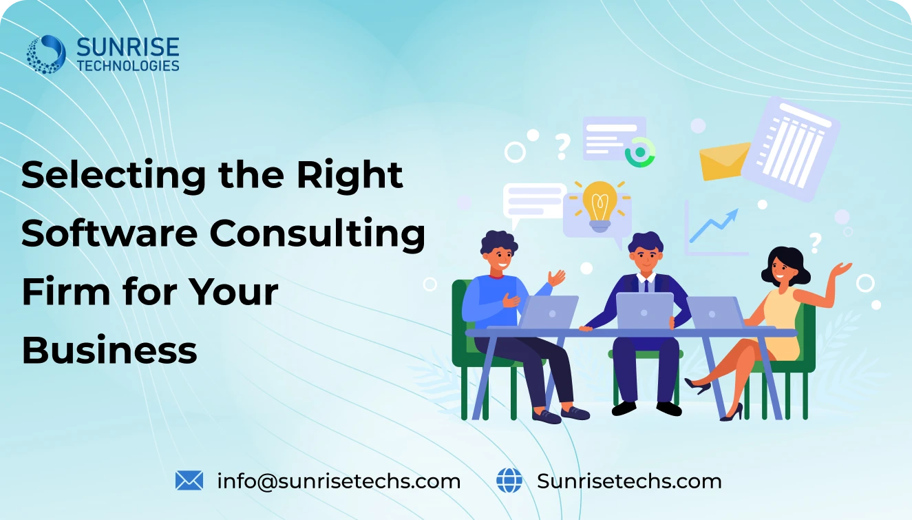 Selecting the Right Software Consulting Firm for Your Business