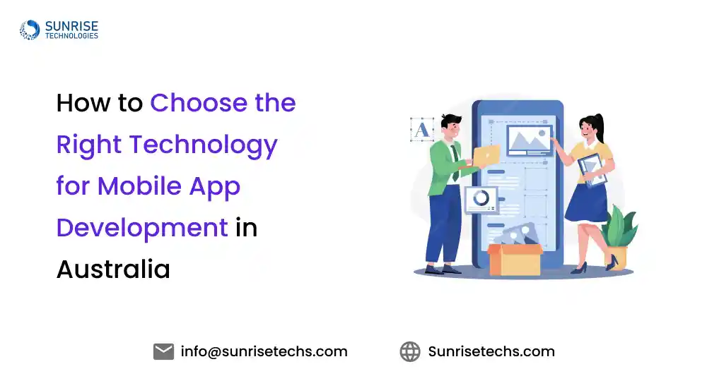 How to Choose the Right Technology for Mobile App Development in Australia Feature image