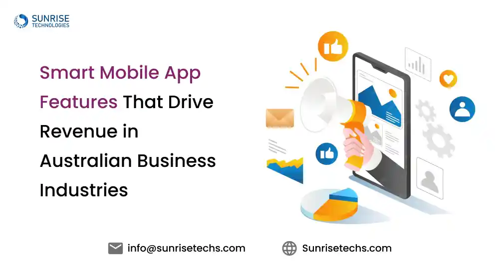 Smart Mobile App Features That Drive Revenue in Australian Business Industries Feature image