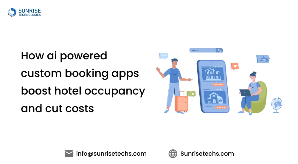 How ai powered custom booking apps boost hotel occupancy and cut costs Banner Image
