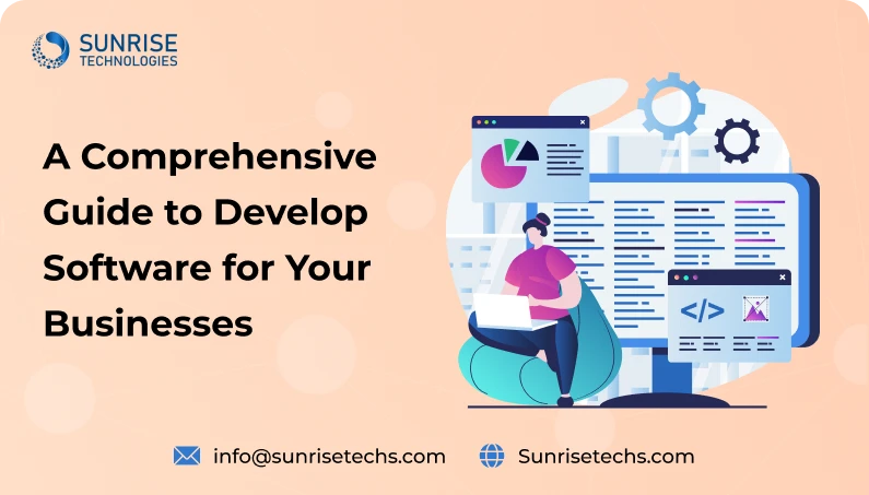 A-Comprehensive-Guide-to-Develop-Software-for-Your-Businesses